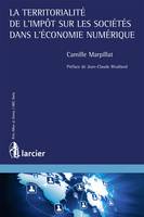 La territorialité de l'impôt sur les sociétés dans l'économie numérique