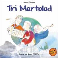 Tri martolod