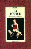 Tortue -la totem, art, histoire, symbolisme