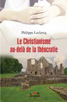 Le Christianisme au-delà de la théocratie