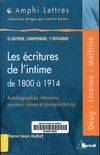 Ecritures de l'intime, autobiographies, mémoires, journaux intimes et correspondances