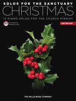 Solos for the Sanctuary: Christmas - 2nd Edition, 12 Piano Solos for the Church Pianist