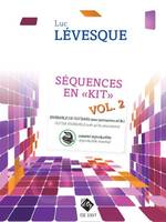 Séquences en «Kit» Vol. 2 - matériel reproductible