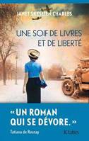 Une soif de livres et de liberté / roman, Roman