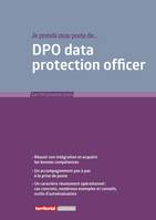 Je prends mon poste de DPO data protection officer