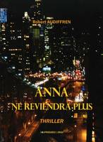 Anna ne reviendra plus, Roman