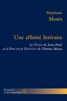 Une affinité littéraire, Le Titan de Jean-Paul et le Docteur Faustus de Thomas Mann