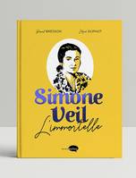 Simone Veil / l'immortelle, L'Immortelle