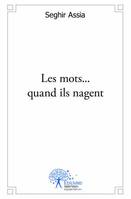 Les mots... quand ils nagent