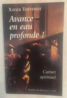 Avance en eau profonde !, Carnet spirituel