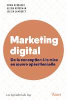 Marketing digital, De la conception à la mise en oeuvre opérationnelle