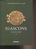 Les Gascons - une aristocratie régionale aux temps mérovingiens, une aristocratie régionale aux temps mérovingiens