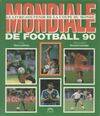 Mondiale de football 90, le livre-souvenir de la coupe du monde