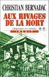 L'espérance des rebelles., 2, Aux rivages de la mort tome 2. L'espérance des rebelles