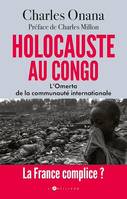 Holocauste au Congo, L'Omerta de la communauté internationale