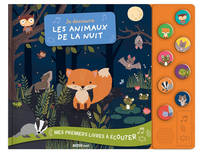 Mes premiers livres à écouter, MES PREMIERS LIVRES A ECOUTER - JE DECOUVRE LES ANIMAUX DE LA NUIT