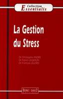 GESTION DU STRESS (LA)