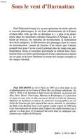 SOUS LE VENT D'HARMATTAN, souvenirs épars mais authentiques d'un administrateur ayant voué la meilleur partie de sa carrière et de son existence à l'Afrique Noire, son présent comme son avenir