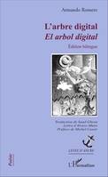 L'Arbre digital, El arbol digital - Edition bilingue