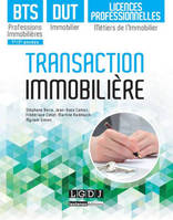 Transaction immobilière / BTS professions immobilières, DUT immobilier, licences professionnelles mé