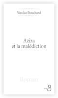 Aziza et la malédiction