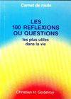 Les 100 réflexions ou questions les plus utiles dans la vie