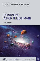 L'Univers à portée de main