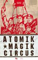 Atomik Magik Circus