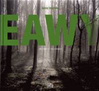 Eawy, une forêt et des hommes