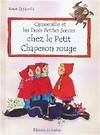 Camomille et les trois petites soeurs chez le Petit Chaperon Rouge