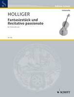 Fantasiestück und Recitativo passionato, pour violoncelle seul. cello.