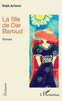 La fille de Dar Baroud, Roman