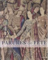 Parures de fête, Splendeurs des tapisseries des collections de saumur