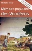 Mémoire populaire des Vendéens