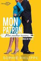 Mon Patron, Mon Meilleur Ennemi Tome 2, Le bras de fer