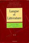 Langue et littérature., 2, Anthologie Moyen âge, XVIe-XVIIe-XVIIIe siècles, LANGUE ET LITTÉRATURE - Anthologie MOYEN AGE XVIe XVIIe XVIIIe siècle **