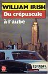 Du crépuscule a l'aube