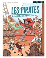 Les Pirates - À l'abordage, moussaillons !, À l'abordage, moussaillons !