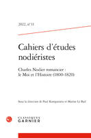 Cahiers d'études nodiéristes, Charles Nodier romancier : le Moi et l'Histoire (1800-1820)