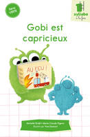 Gobi est capricieux