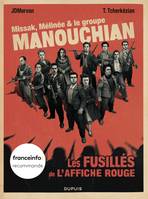 Missak, Mélinée et le groupe Manouchian