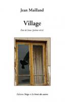 Village / état de lieux (poème-récit), état de lieux