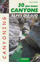 Les 30 plus beaux canyons des Alpes du Sud / Alpes maritimes, Verdon, Ligurie