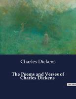 The Poems and Verses of Charles Dickens