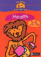 The school of the little ones Health 4-5 year-olds Cahier d'activités en anglais