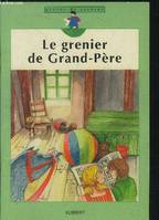 Le grenier de Grand-Père