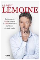 Le Petit Lemoine - Dictionnaire (im)pertinent et (auto)dérisoire sur la vie et ses à-côtés