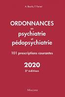 Ordonnances en psychiatrie et pédopsychiatrie, 101 prescriptions courantes