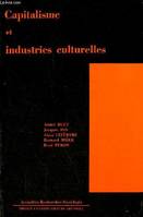 Capitalisme et industries culturelles