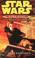 92, Star Wars - numéro 92 Dark Bane : La règle des deux, la règle des deux
